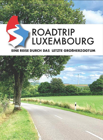 Roadtrip Luxembourg